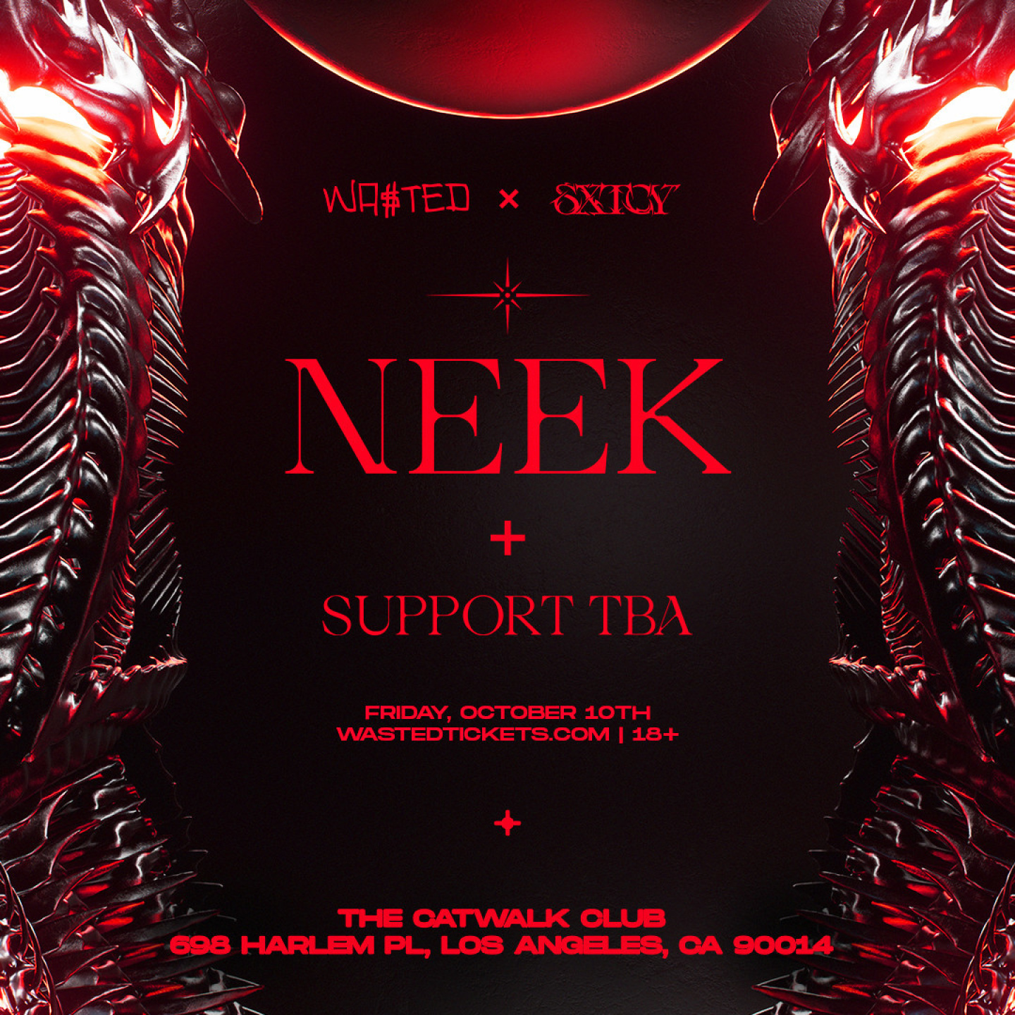 WA$TED x SXTCY: NEEK