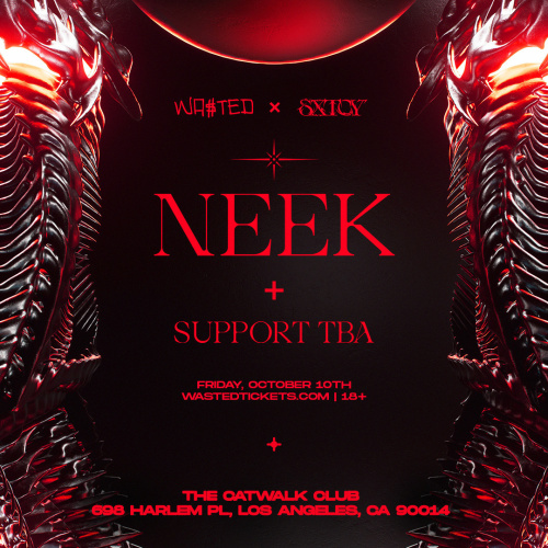 WA$TED x SXTCY: NEEK - The Catwalk Club