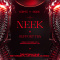 WA$TED x SXTCY: NEEK