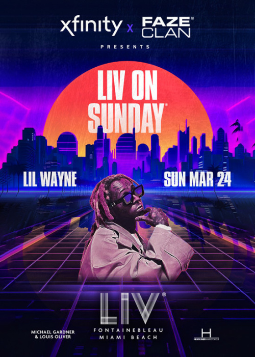 Lil Wayne Presented By Xfinity & Faze Clan - Flyer