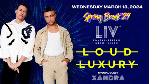 Loud Luxury & Xandra - Flyer