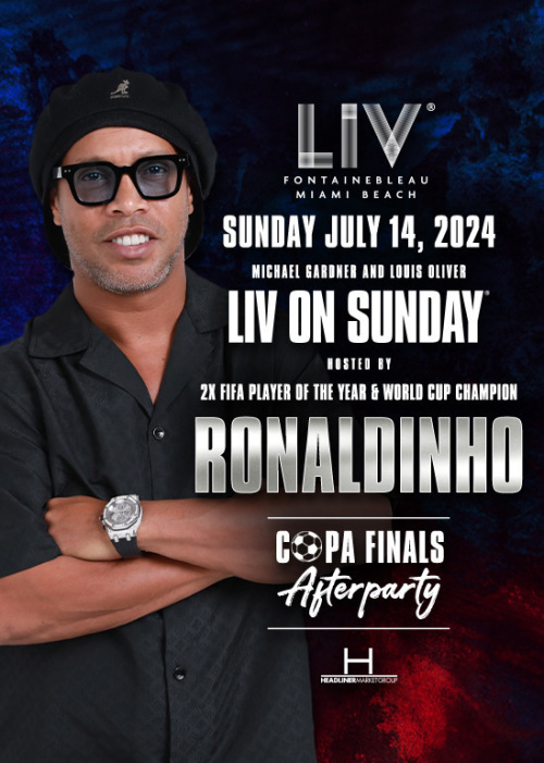 Copa Final Afterparty hosted by Ronaldinho - Flyer