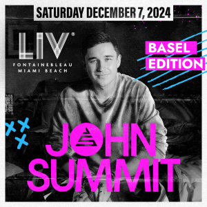 Flyer: John Summit - Basel Edition