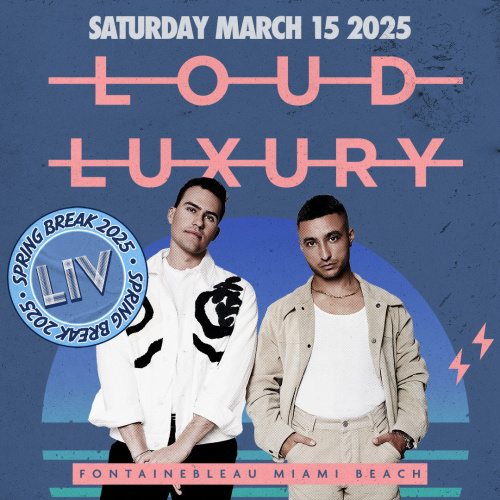 Loud Luxury - Flyer