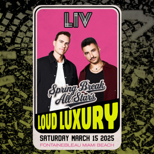 Loud Luxury - Flyer