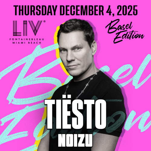 Tiësto & Noizu Basel Edition - Flyer