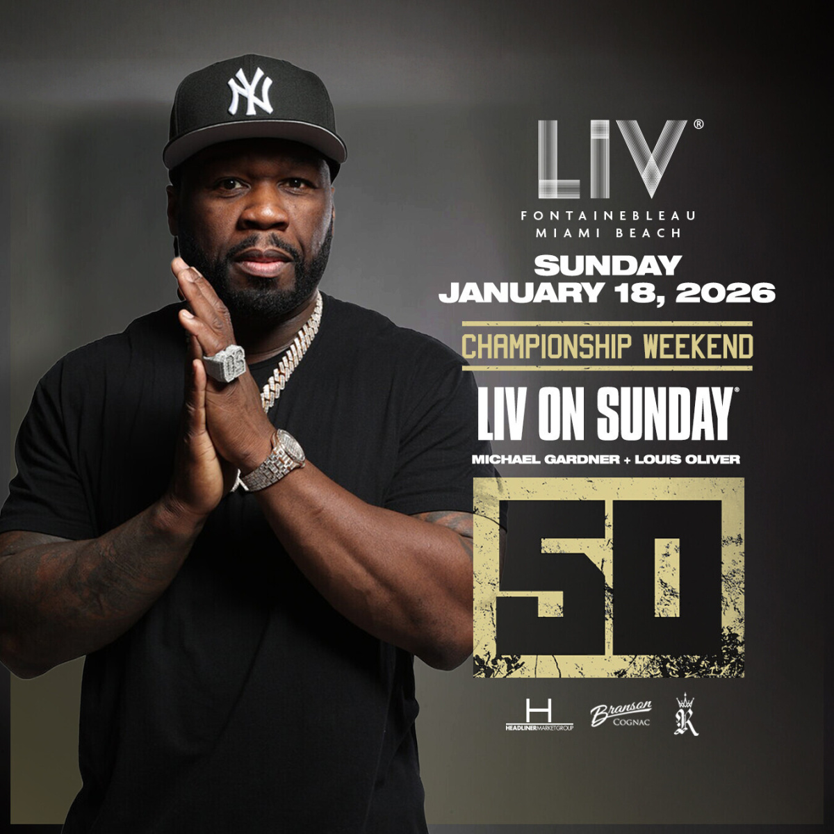 50 Cent at LIV Nightclub Miami, Sun, Jan 18 50 Cent at LIV Nightclub Miami, Sun, Jan 18