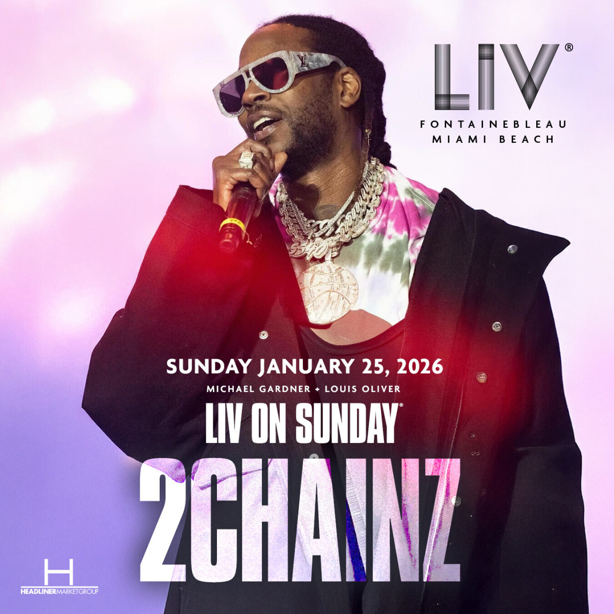 2Chainz at LIV Nightclub Miami, Sun, Jan 25 2Chainz at LIV Nightclub Miami, Sun, Jan 25