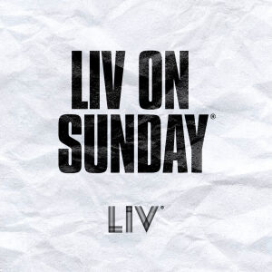 Flyer: Liv On Sunday