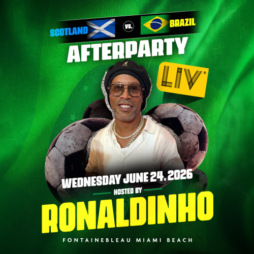 Ronaldinho | Brazil vs. Scotland Game Afterparty - Flyer