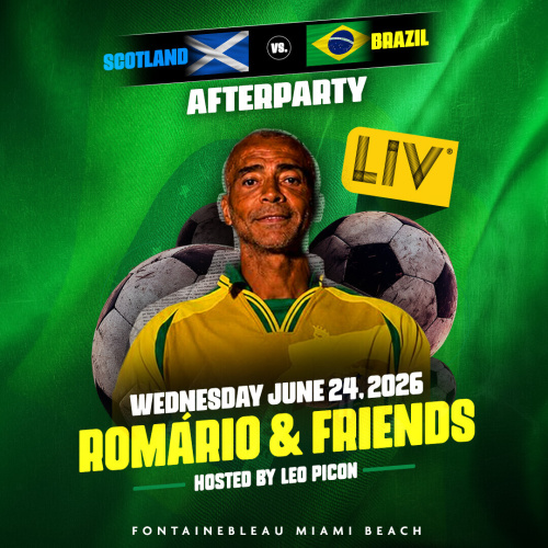 Romário & Friends | Brazil vs. Scotland Game Afterparty - Flyer