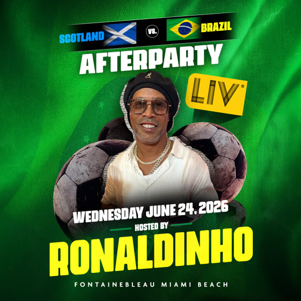 Ronaldinho | Brazil vs. Scotland Game Afterparty at LIV Miami