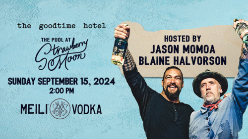 Meili Vodka hosted by Jason Momoa and Blaine Halvorson - Flyer