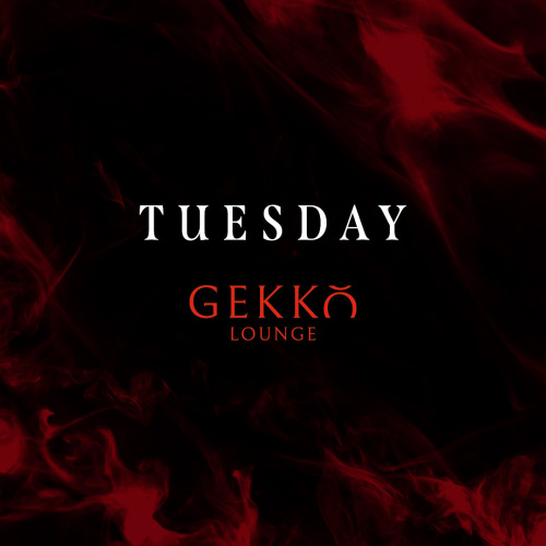 Tuesdays at Gekkō Lounge - Flyer