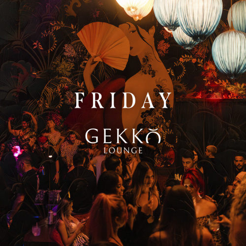 Fridays at Gekkō Lounge - Flyer