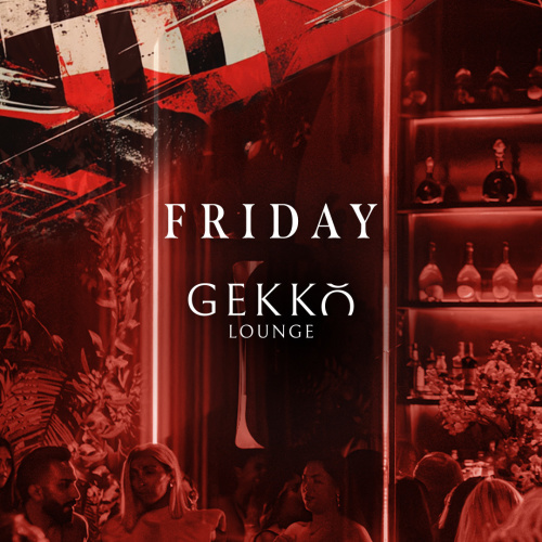 Fridays at Gekkō Lounge - Flyer