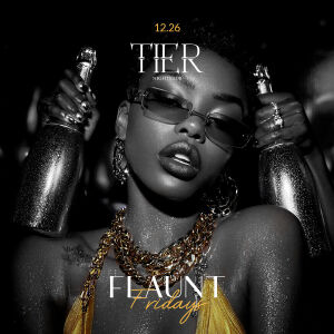 Flyer: Flaunt Fridays