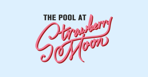 Sundays at The Pool at Strawberry Moon - Flyer