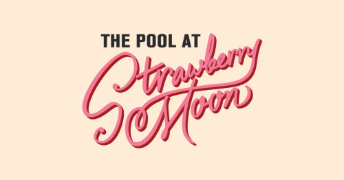 Tuesdays at The Pool at Strawberry Moon - Flyer