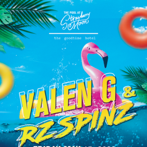 Flyer: VALEN G & RZ SPINZ