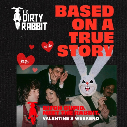Ditch Cupid, Meet The Rabbit | Valentine's Weekend - Flyer