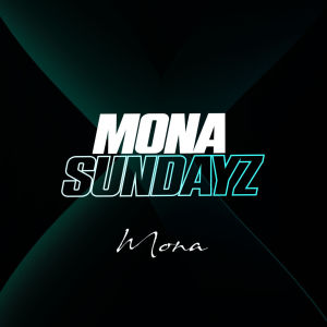 Flyer: Mona Sundayz