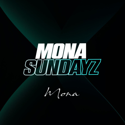 Mona Sundayz - Flyer