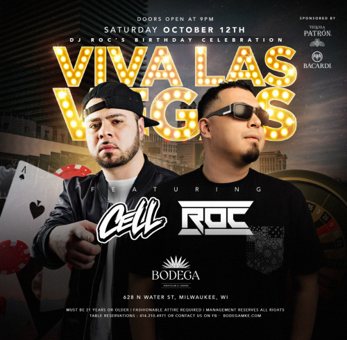 VIVA LAS VEGAS WITH DJ CELL & DJ ROC - Bodega Milwuakee