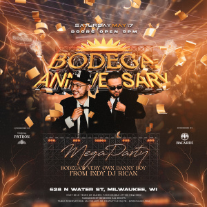 Bodega Anniversary Weekend  With Rican & DannyBoy