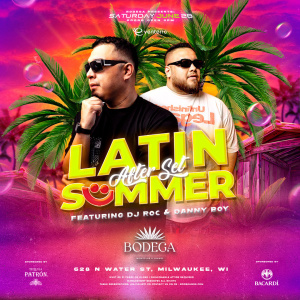 LATIN SUMMER FEST AFTER PARTY  WITH  DANNYBOY & ROC