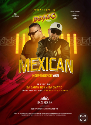 Mexican Independence Weekend With DannyBoy & Dmatic