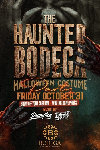 THE HAUNTED BODEGA WITH DANNYBOY & DMATIC Flyer Image
