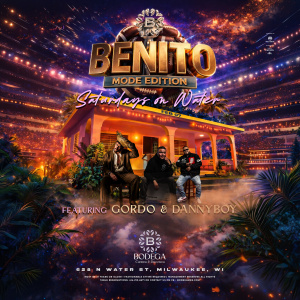 BENITO MODE EDITION WITH DJ GORDO & DANNYBOY