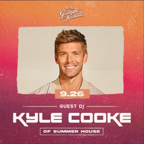 Guest DJ Kyle Cooke of Summer House - Flyer
