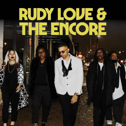 Rudy Love & The Encore - Flyer