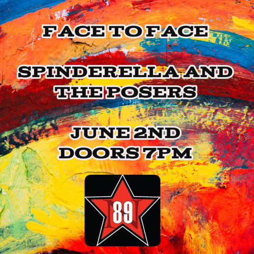 Flyer: Face to Face/Spinderella & The Posers