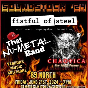 Flyer: Soundstock 24 - Chaotica, Fistful of Steel, That NuMetal Band
