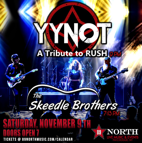 Flyer: YYNOT - RUSH TRIBUTE & The Skeedle Brothers