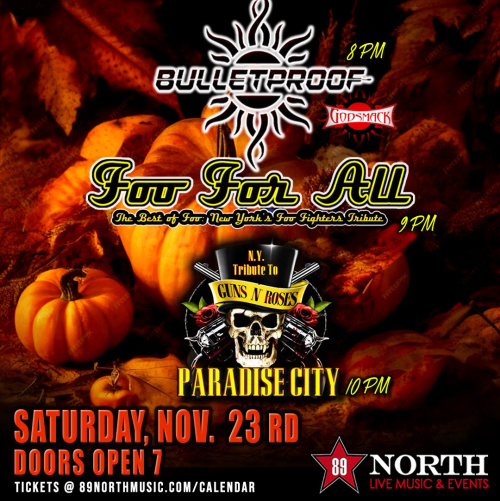 Flyer: Bullet Proof , Foo For All, & Paradise City