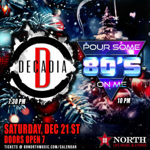 Flyer: Decadia & Pour Some 80