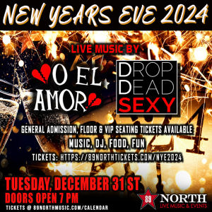 Flyer: NEW YEARS EVE W/O EL AMOR & DROP DEAD SEXY