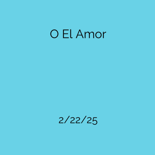 Flyer: O El Amor