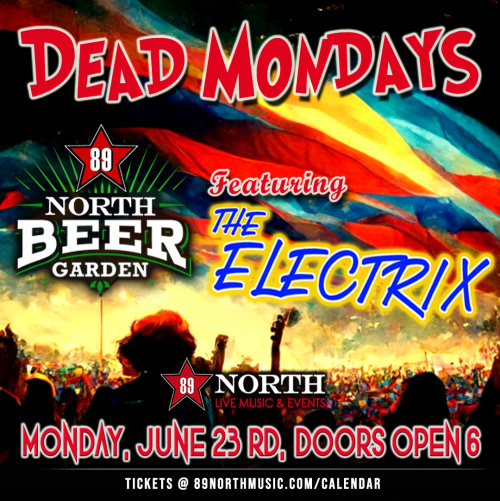 Dead Monday featuring The Electrix - Flyer