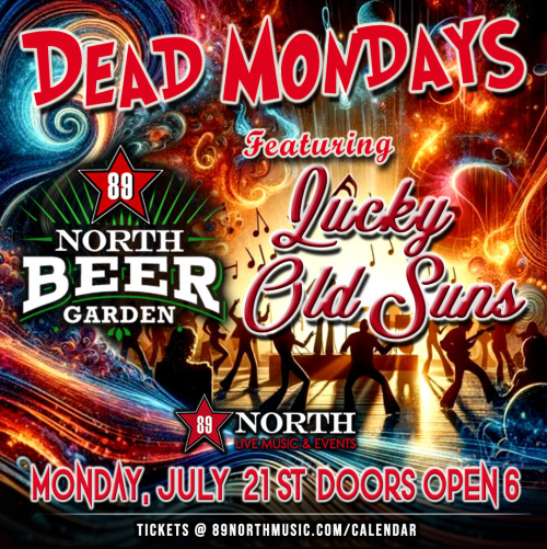 Dead Mondays featuring Lucky Old Suns - Flyer