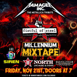 Flyer: Millennium Mixtape, Fistful of Steel, & Damage Inc. with DJ Siren