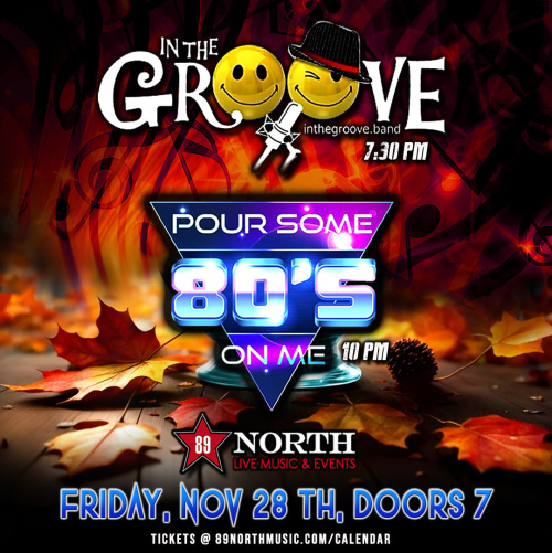 In the Groove & Pour Some 80's on Me - Flyer