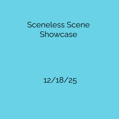 Sceneless Scene Showcase - Flyer