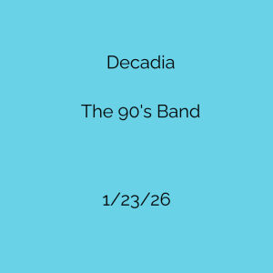 Flyer: Decadia & The 90
