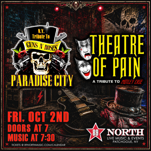 Paradise City & Theatre of Pain - Flyer