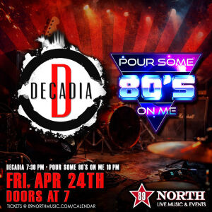 Flyer: Decadia & Pour Some 80